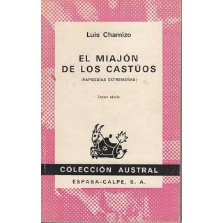 El miajón de los castúos (rapsodias extremeñas)